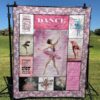 Dancers Turn Out Better Quilt Blanket Yln7  Quilt